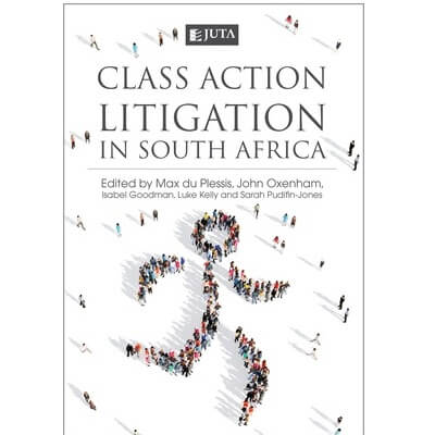Class Action Litigation in South Africa 1ed