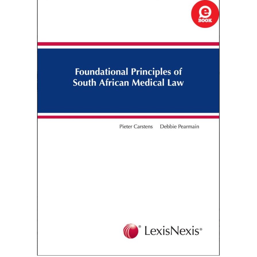 Foundational Principles of South African Medical Law