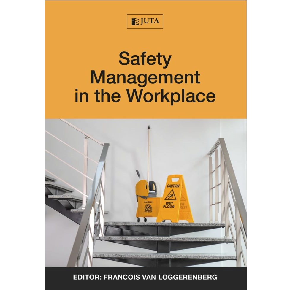 Safety Management in the Workplace