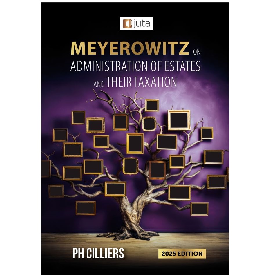 Meyerowitz on the Administration of Estates and their Taxation 2025