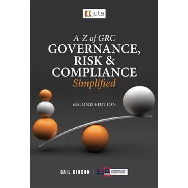 A-Z of GRC, Governance, Risk & Compliance Simplified
