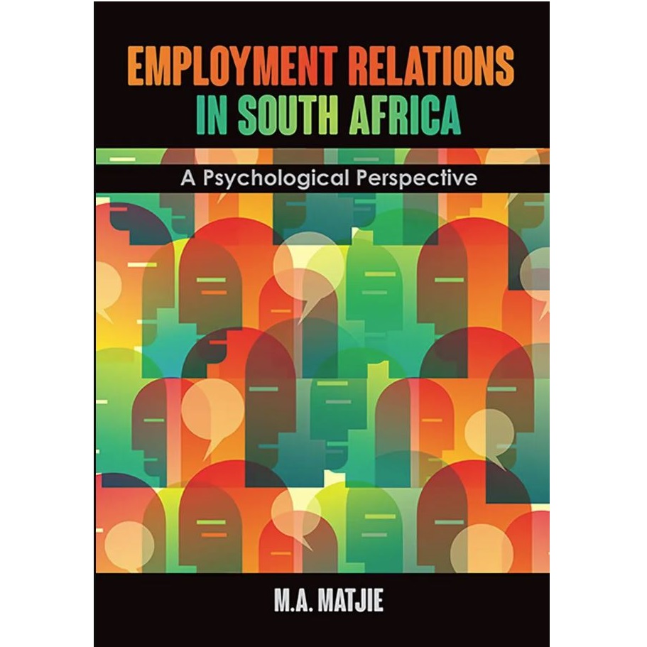 Employment Relations in South Africa 1ed