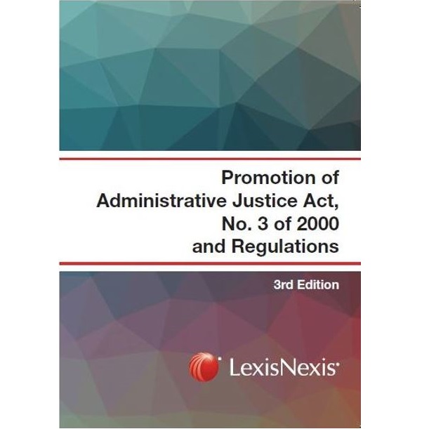 Promotion of Administrative Justice Act No. 3 of 2000 & Regulations