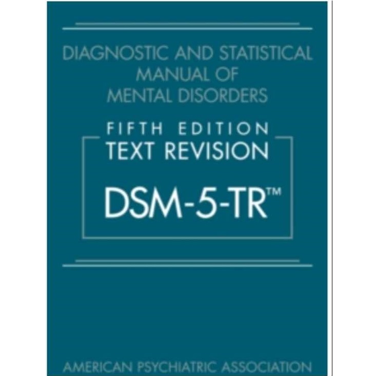 Diagnostic & Statistical Manual of Mental Disorders 5ed