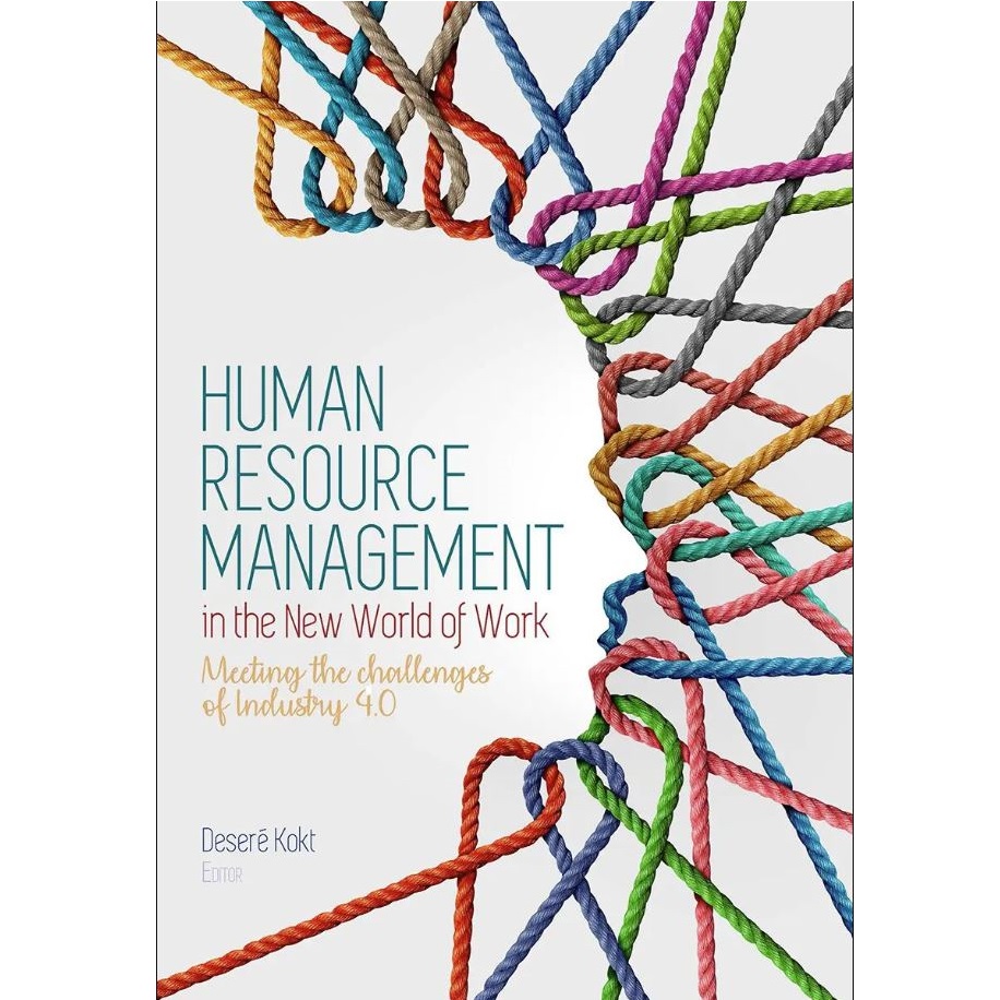 Human Resource Management in the New World of Work 2ed