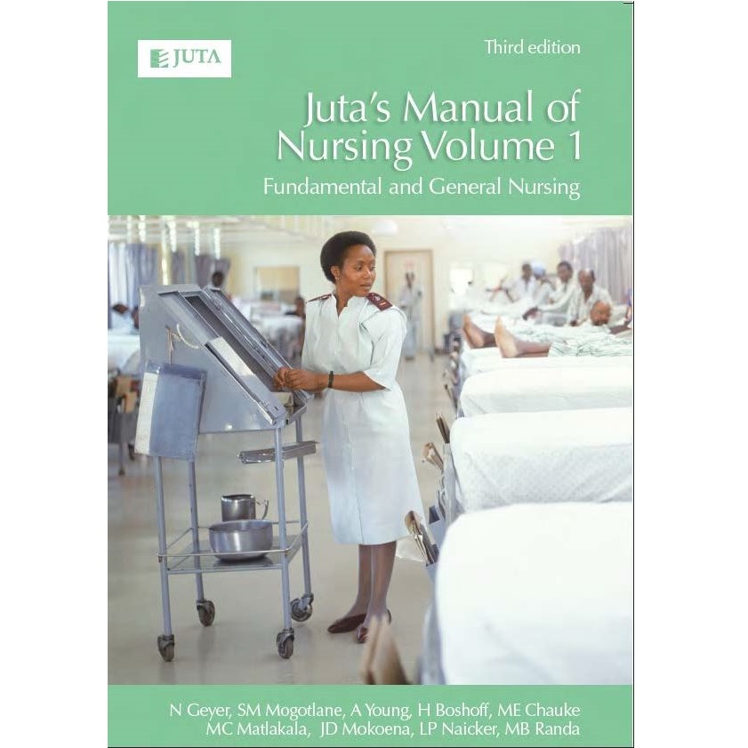 Juta's Manual of Nursing Volume 1