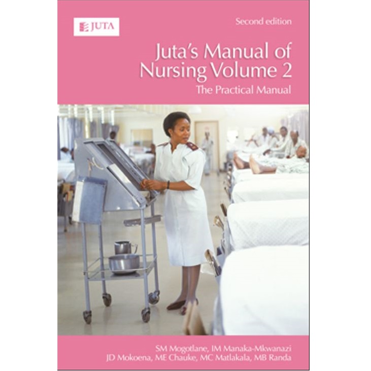 Juta's Manual of Nursing Volume 2