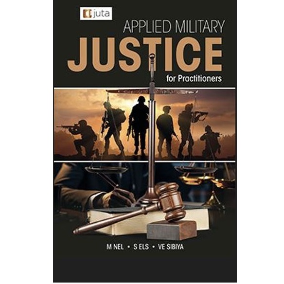 Applied Military Justice for Practitioners 1ed