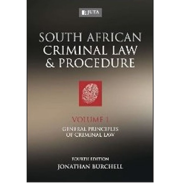 South African Criminal Law and Procedure - Volume I