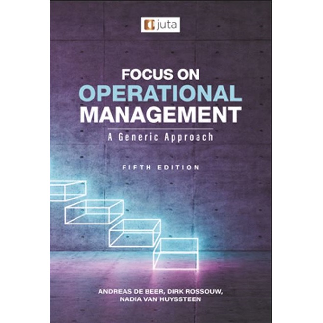 Focus on Operational Management 5ed