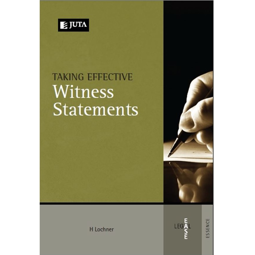 Taking Effective Witness Statements 1ed