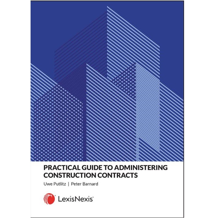 Practical Guide to Administering Construction Contracts 1ed